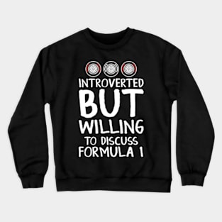 Introverted Racing Fan Crewneck Sweatshirt